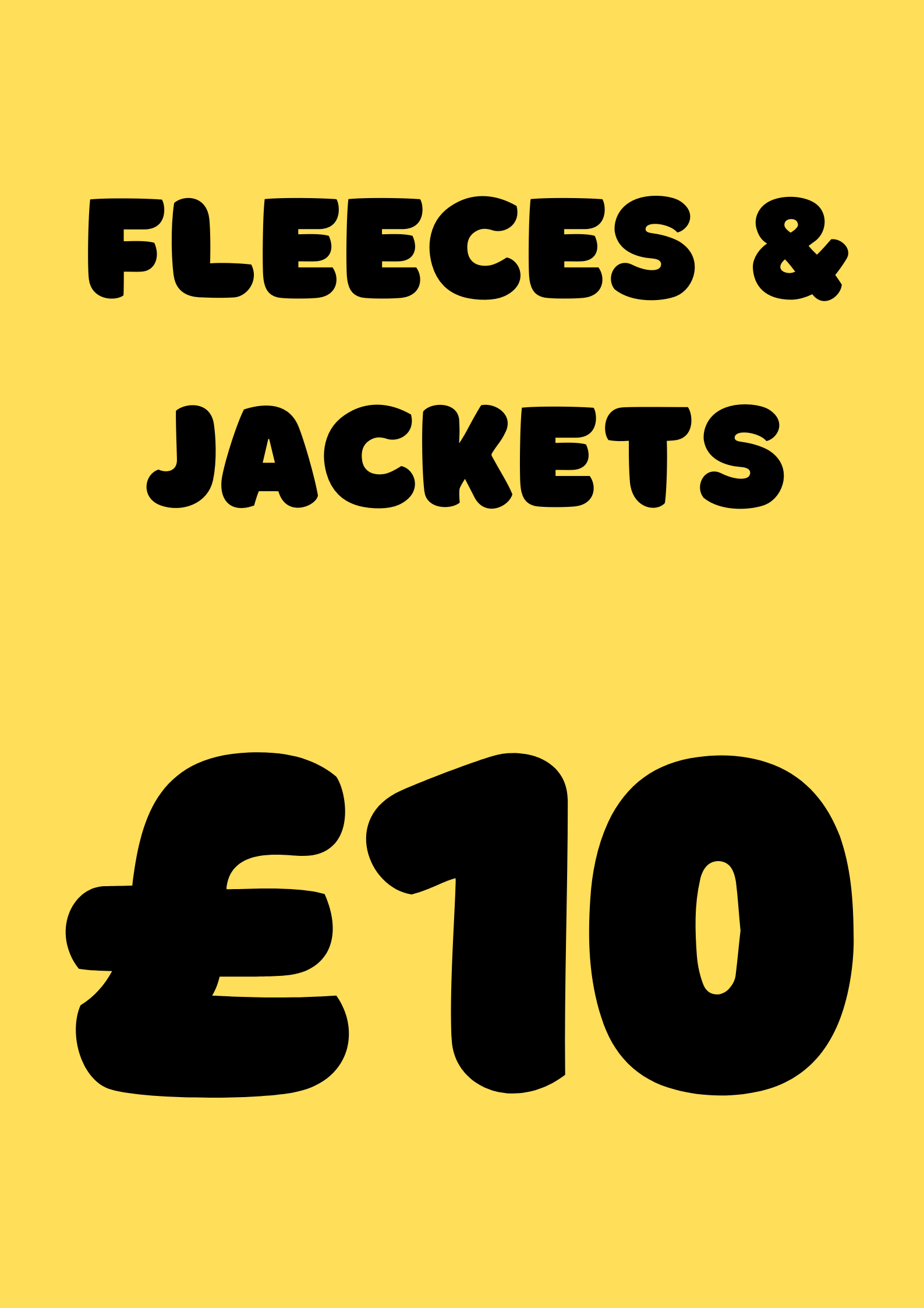 EVERYTHING £10 FLEECES & JACKETS