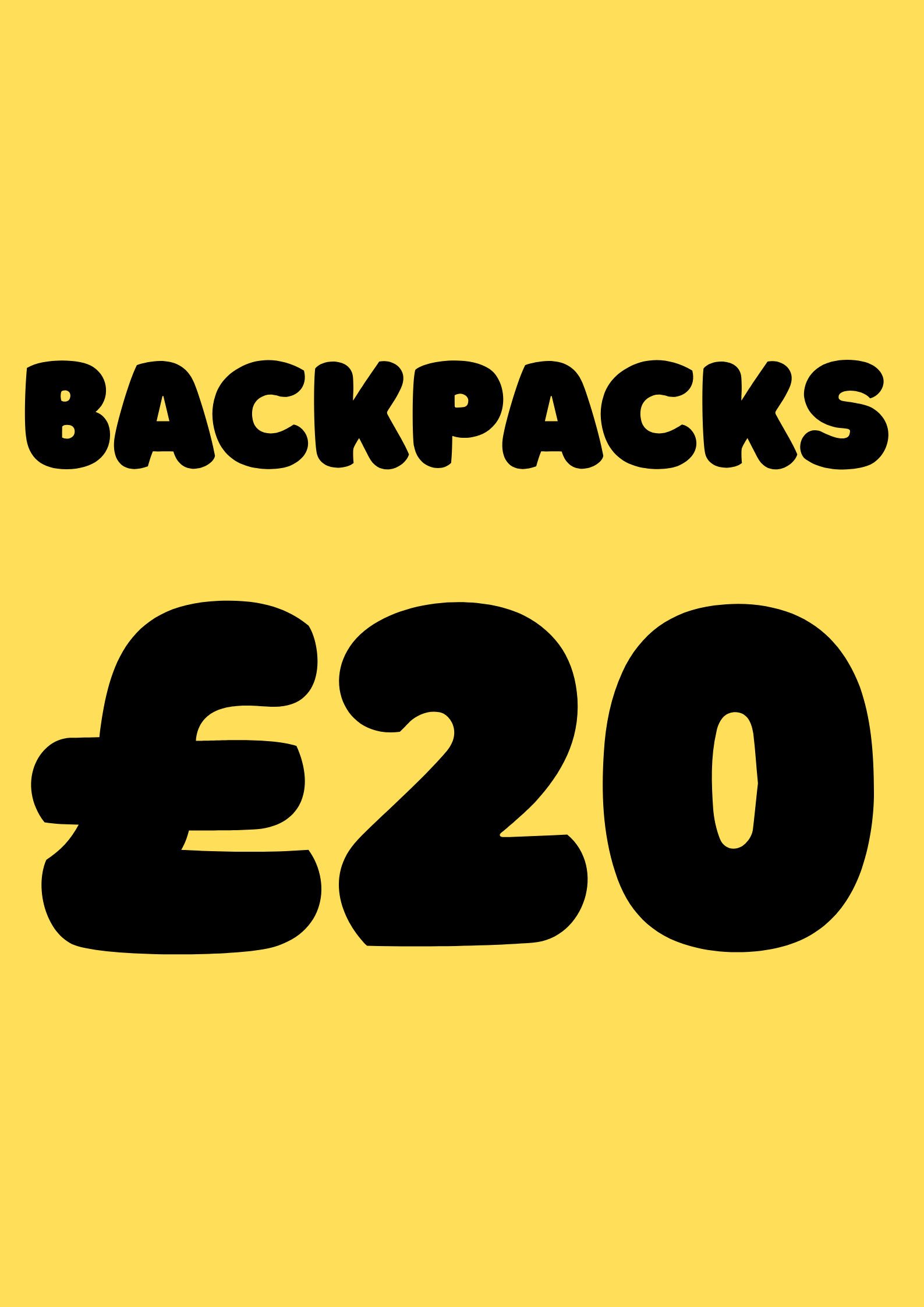 EVERYTHING £20 BACKPACKS